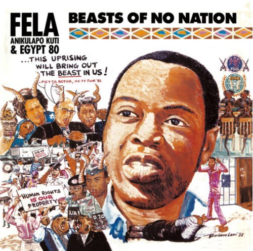 Fela Kuti - Beasts Of No Nation - BeatRelease