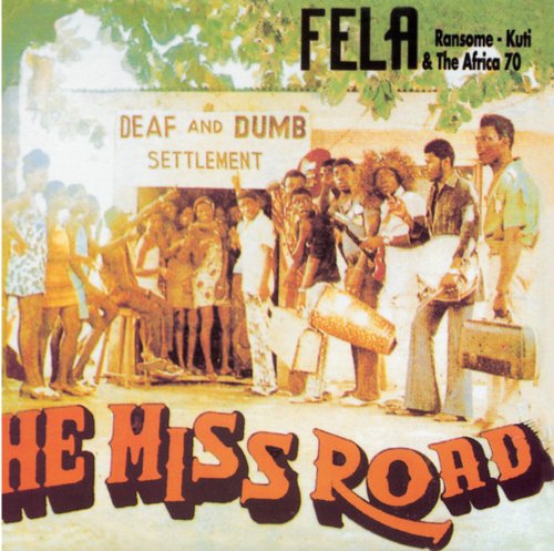 Fela Kuti - He Miss Road - BeatRelease