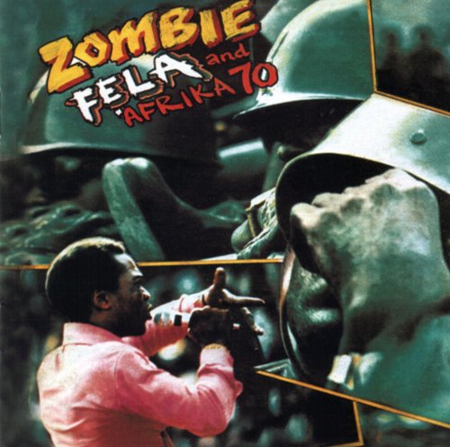 Fela Kuti - Zombie - BeatRelease
