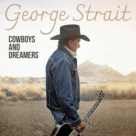 George Strait - Cowboys and Dreamers - CD