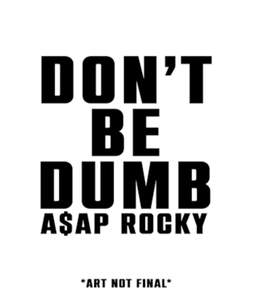 A$AP Rocky - Don't Be Dumb - BeatRelease