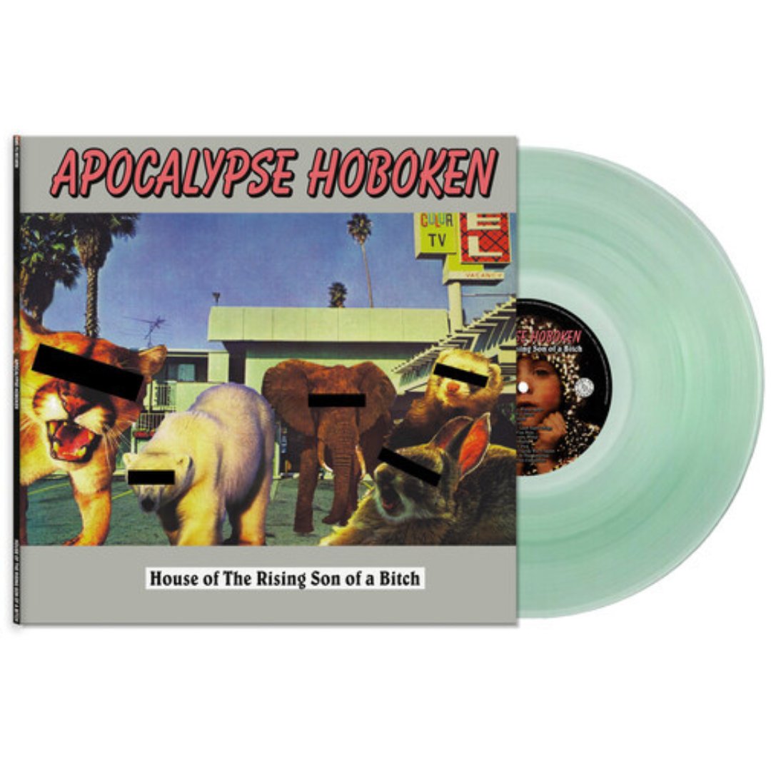 Apocalypse Hoboken - House Of The Rising Son Of A Bitch - Green Vinyl - BeatRelease