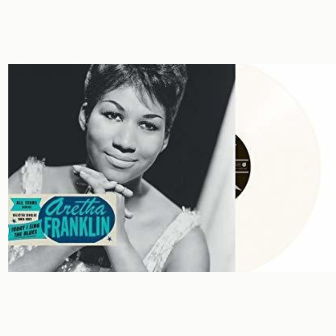 Aretha Franklin- Today I Sing The Blues: Selected Singles 1960-1962 - White - BeatRelease