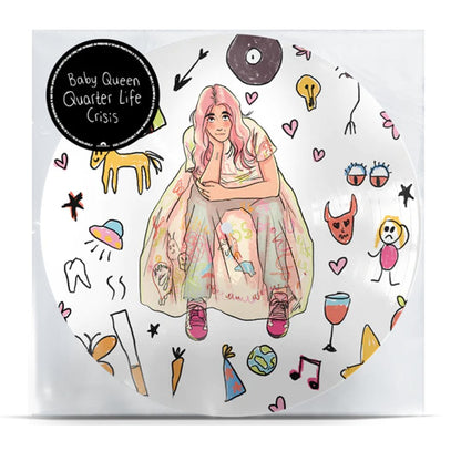 Baby Queen - Quarter Life Crisis (Picture Disc) - BeatRelease