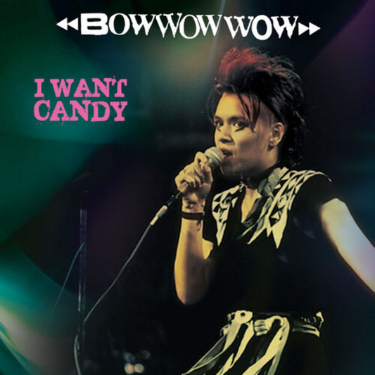 Bow Wow Wow - I Want Candy - Pink / Black - BeatRelease