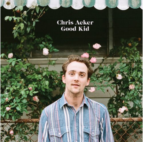 Chris Acker - Good Kid - BeatRelease