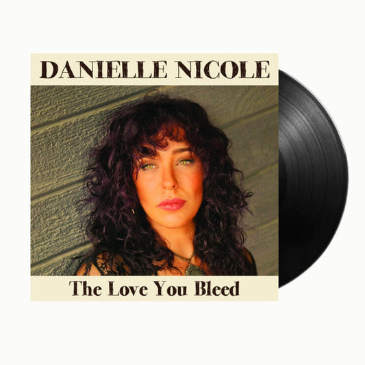 Danielle Nicole - The Love You Bleed - BeatRelease