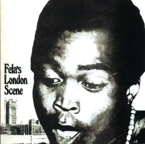 Fela Kuti - London Scene - BeatRelease