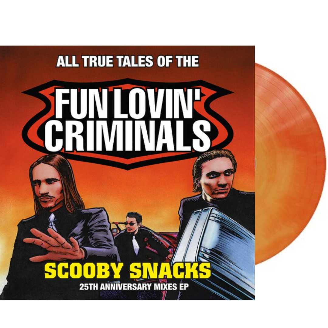 Fun Lovin' Criminals - Scooby Snacks (25th Anniversary Edition) (RSD) - Orange - BeatRelease