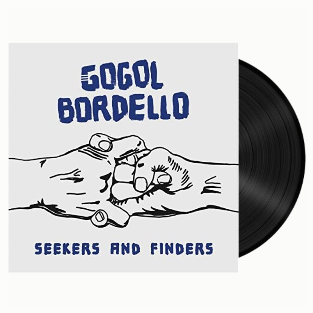 Gogol Bordello - Seekers And Finders - BeatRelease