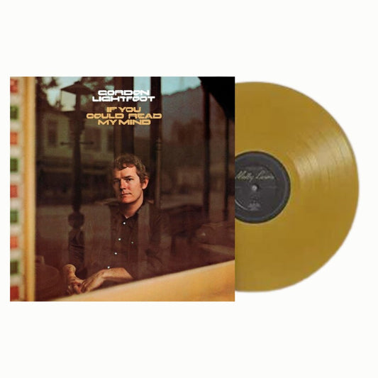 Gordon Lightfoot - If You Could Read My Mind - Gold Vinyl - BeatRelease