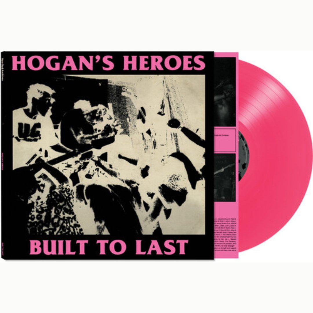 Hogan's Heroes - Built To Last - Pink Vinyl - BeatRelease