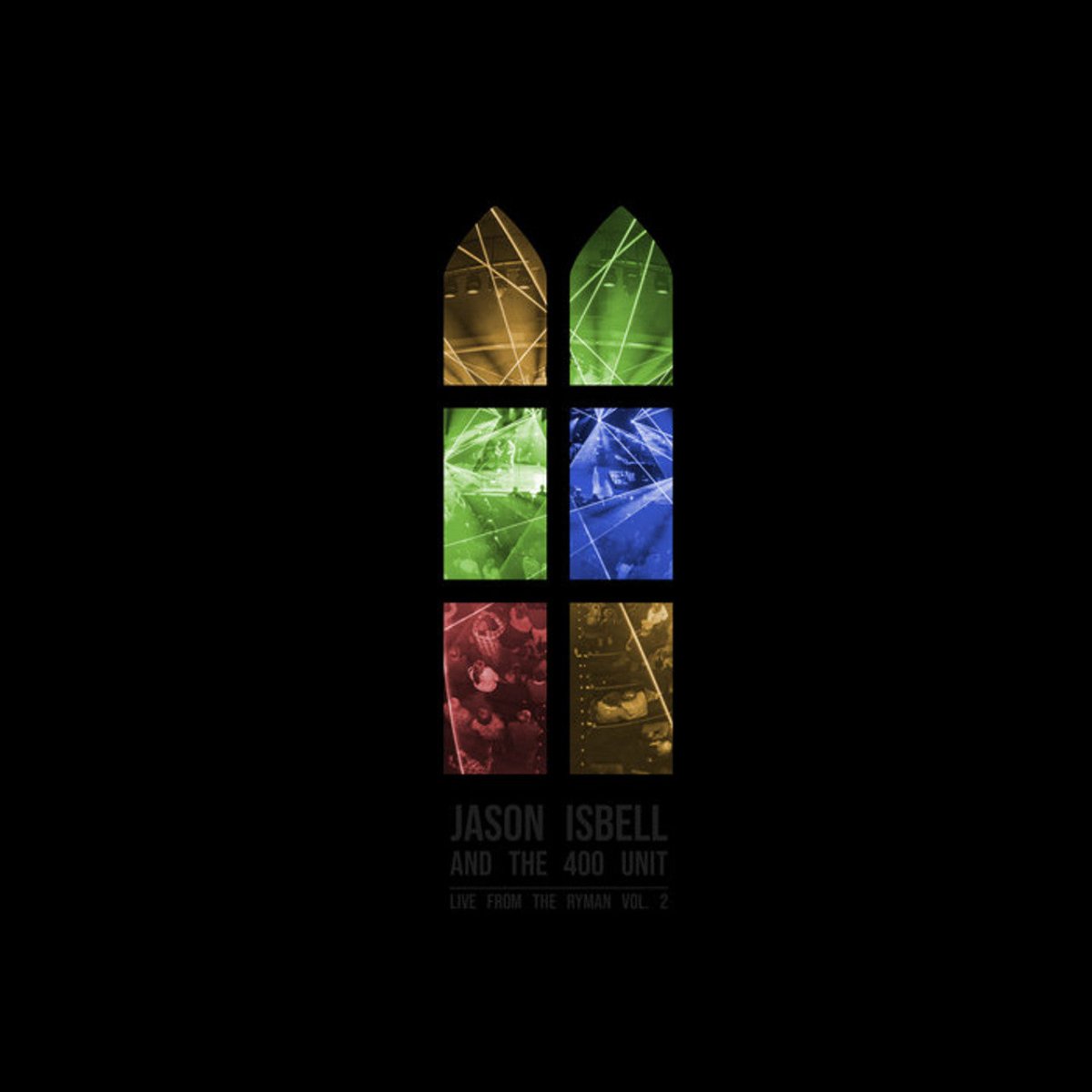 Jason and the 400 Unit Isbell - Live From The Ryman 2 - BeatRelease