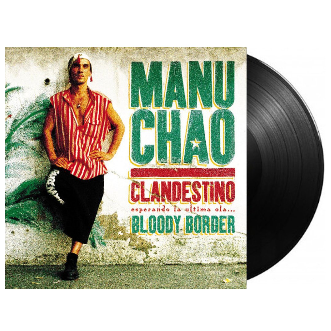 Manu Chao ‎- Clandestino / Bloody Border - BeatRelease