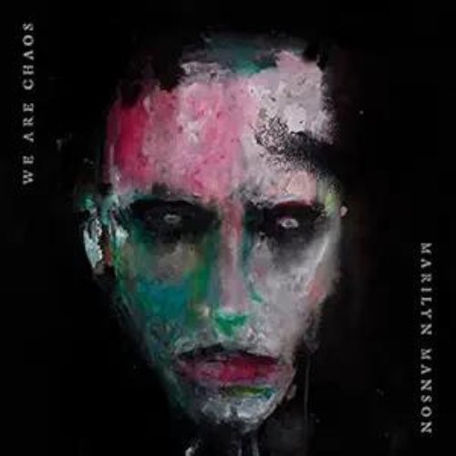 Marilyn Manson - WE ARE CHAOS [Explicit Content] - BeatRelease