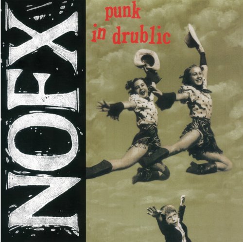 NOFX - Punk in Drublic (20th Anniversary Reissue) (Reissue) - BeatRelease