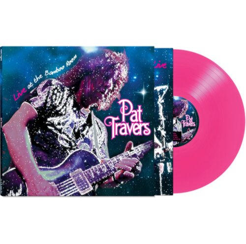 Pat Travers - Live At The Bamboo Room - Pink - BeatRelease