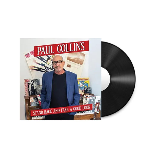 Paul Collins - Stand Back And Take A Good Look - BeatRelease