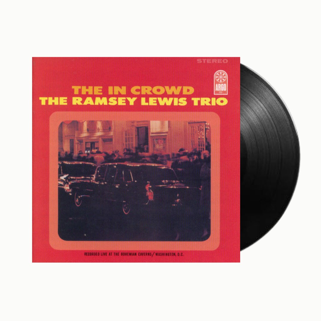 Ramsey Lewis Trio - The In Crowd (Verve By Request Series) - BeatRelease