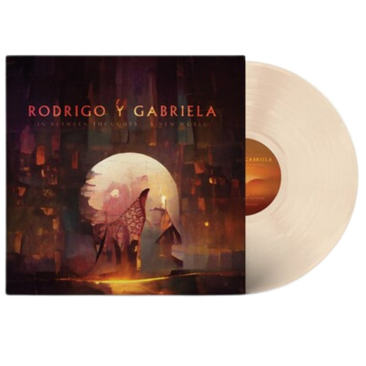 Rodrigo y Gabriela - In Between Thoughts...a New World - Bone Colored - BeatRelease