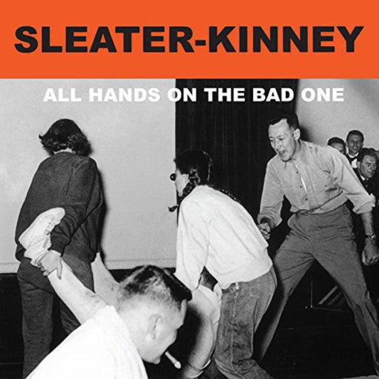 Sleater-Kinney - All Hands on the Bad One - BeatRelease