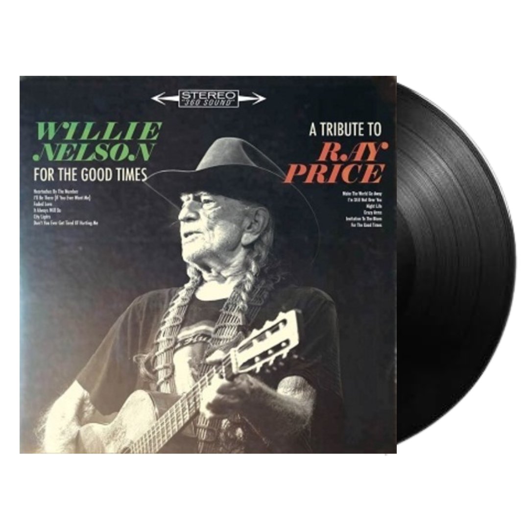 Willie Nelson - For The Good Times: A Tribute To Ray Price - BeatRelease