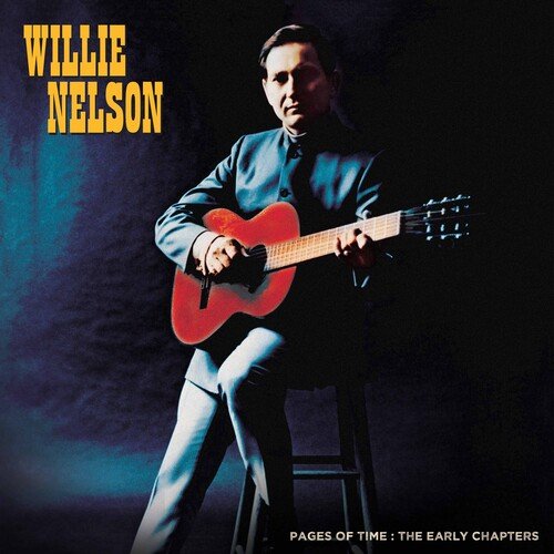 Willie Nelson - Pages Of Time: The Early Chapters - ORANGE/ COKE BOTTLE GREEN/ YELLOW - BeatRelease